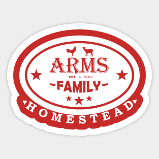 Arms Family Homestead Lifestyle Sticker